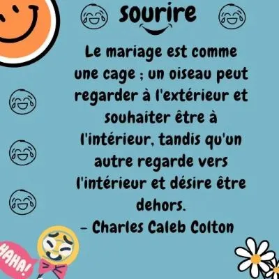 Fond bleu avec une citation amusante sur le mariage, le comparant à une cage.