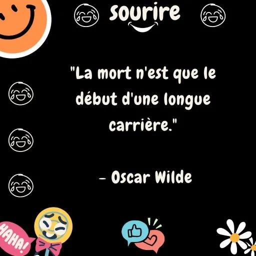 Commentaire humoristique sur la mort par Oscar Wilde