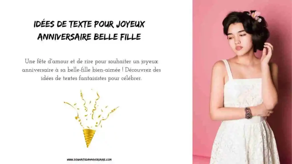 Idées de texte pour joyeux anniversaire belle fille