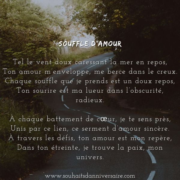 Un chemin enchanteur avec une étreinte poétique - Une route sereine serpentant à travers la beauté de la nature, accompagnée d'un poème sincère célébrant la douce brise de l'amour et sa présence réconfortante.